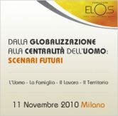 Dalla globalizzazione alla centralità dell’uomo: scenari futuri